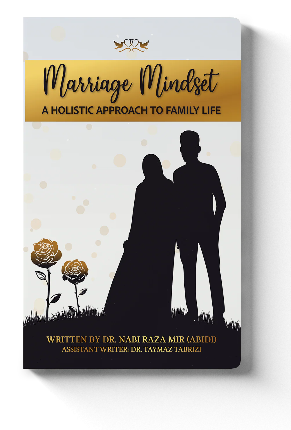 Marriage Mindset - A Holistic Approach To Family Life