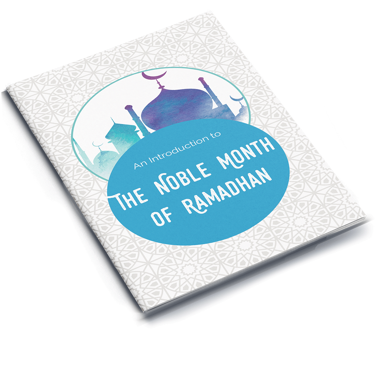 The Noble Month of Ramadan