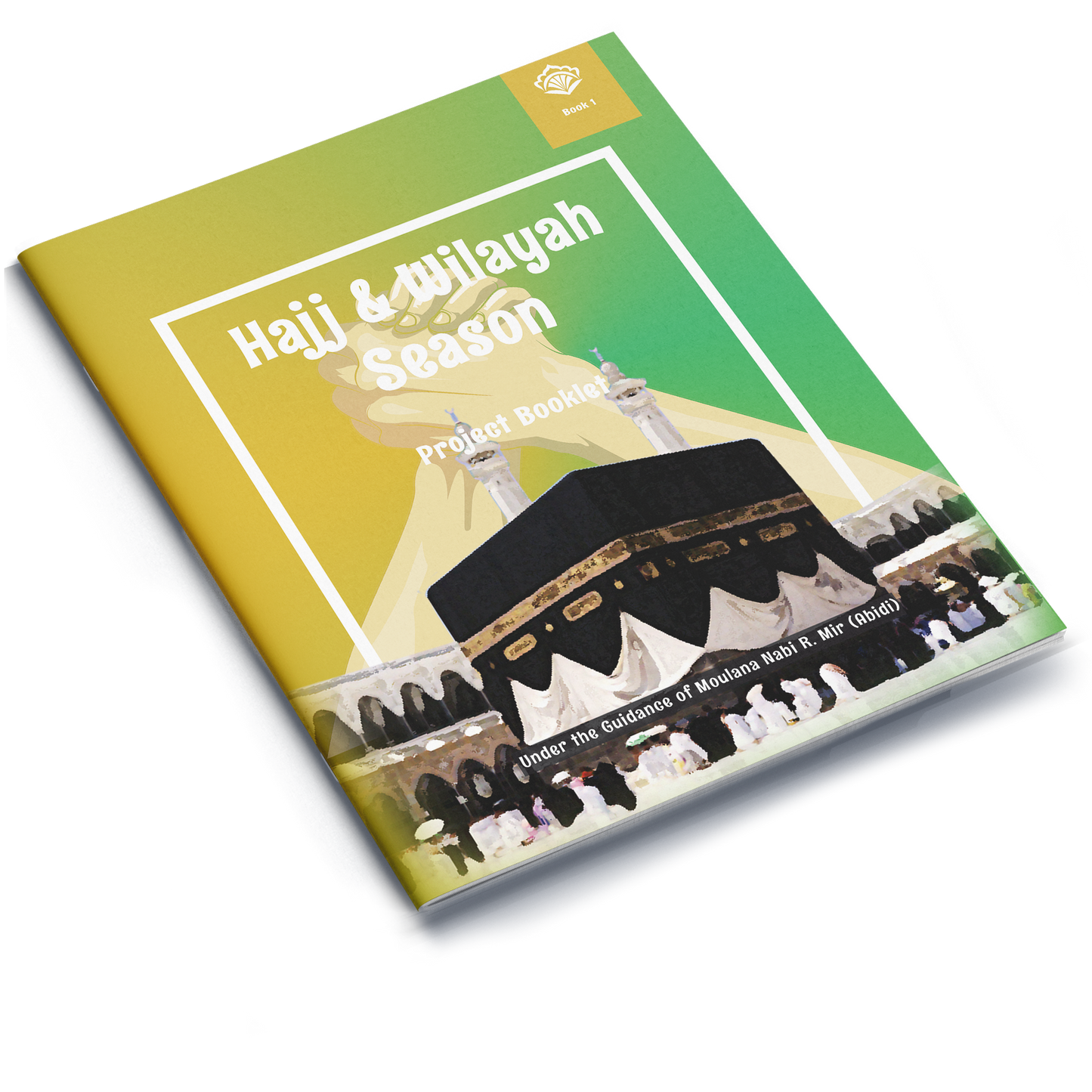 Hajj & Wilayah Season Project Booklet 1