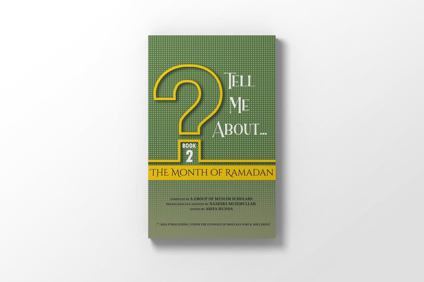 Tell Me About: The Month of Ramadan